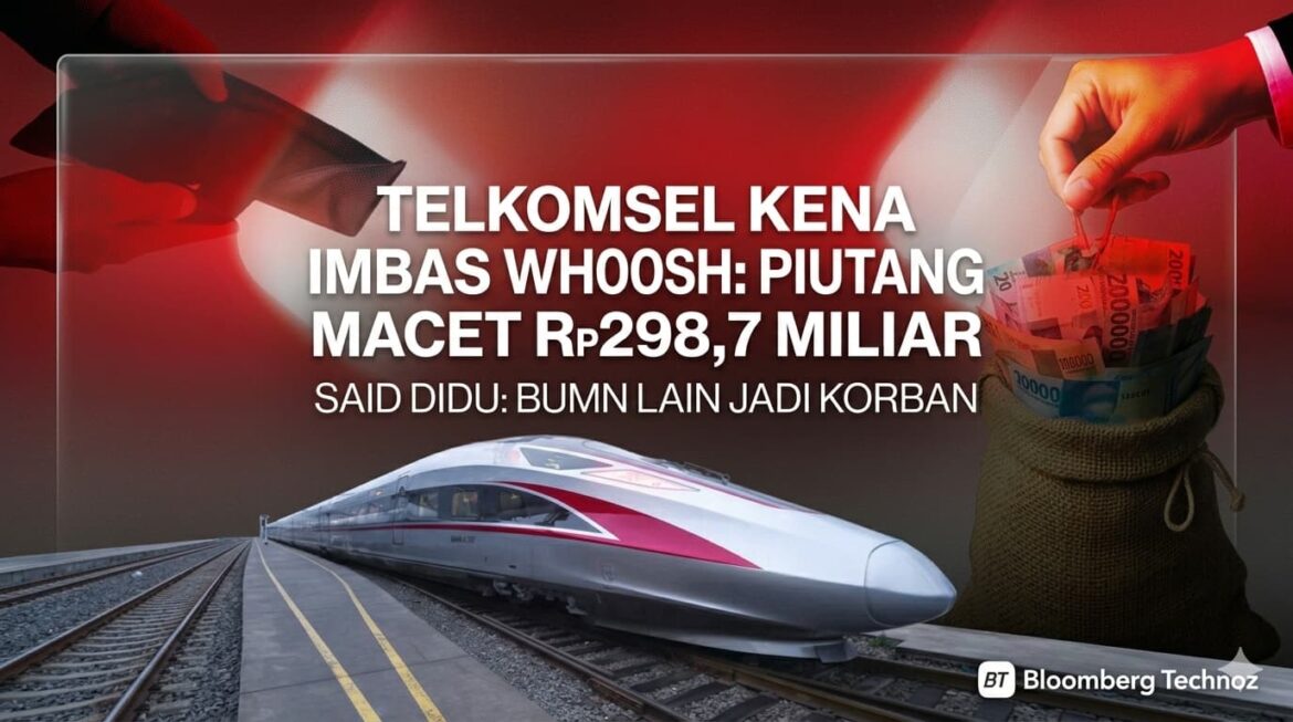 Telkomsel Kena Imbas Whoosh, Piutang Macet Rp298,7 Miliar