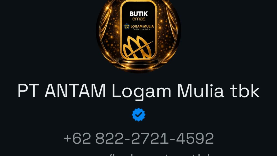 Hati-hati! Akun PT Antam LM Palsu Beredar, Tawarkan Pembelian Emas