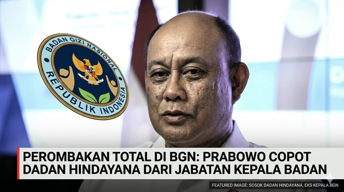 Sosok Dadan Hindayana, Eks Kepala BGN yang Dipecat Prabowo