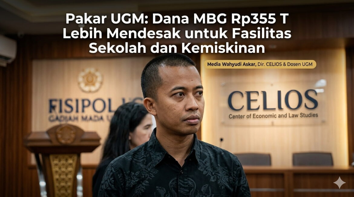 Pakar UGM: Dana MBG 355 T, Lebih Mendesak Untuk Perbaikan Sekolah dan Kemiskinan