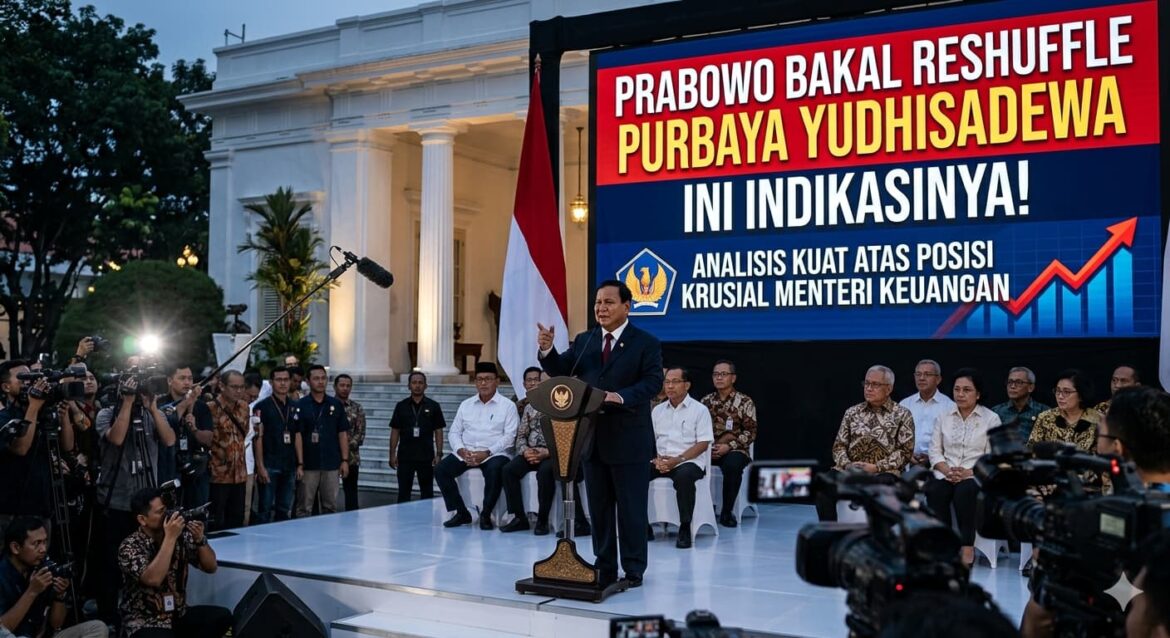 Prabowo Bakal Reshuffle Purbaya Yudhisadewa, Ini Indikasinya!