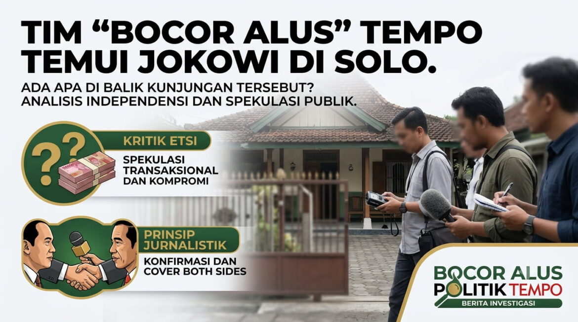 Tim Bocor Alus Politik Tempo Temui Jokowi di Solo, Ada Apa?